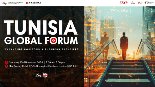 Tunisia Global Forum London - Expanding Horizons & Business Frontiers